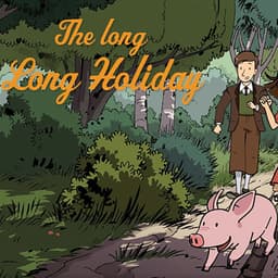 The Long Long Holiday Narrator